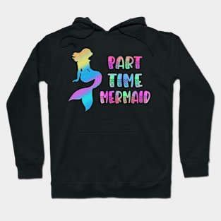 Part Time Mermaid Hoodie